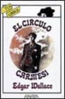 el circulo carmesi (2ª ed.)-edgar wallace-9788420742618