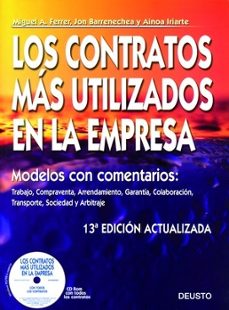 los contratos mas utilizados en la empresa: trabajo, compraventa, arrendamiento, garantia, colaboracion, transporte, sociedad y arbitraje (13ª ed.) (incluye cd-rom)-9788423426218