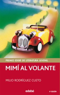 mimi al volante (premio edebe de literatura juvenil)-milio rodriguez cueto-9788423691418