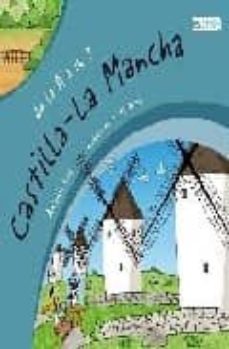 de la a a la z con las comunidades autonomas: castilla la mancha-9788424169718