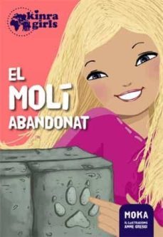 kinra girls 3. el moli abandonat-9788424655518