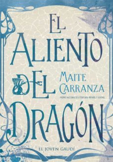 el aliento del dragon-maite carranza-9788424664718