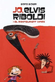 jo, elvis riboldi, i el restaurant xinès-9788424669218