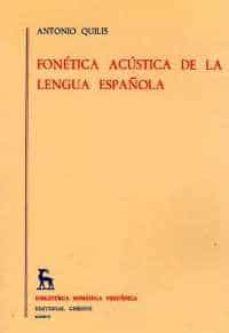 fonetica acustica de la lengua española-antonio quilis-9788424901318