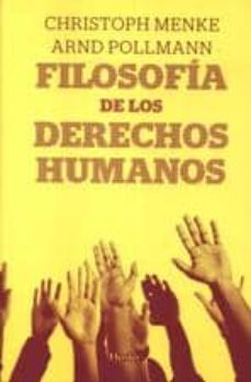 filosofia de los derechos humanos-c. menke-a. pollman-9788425426018