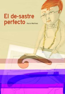 el de-sastre perfecto libro de canarias (premio) (4 tintas)-9788426377418
