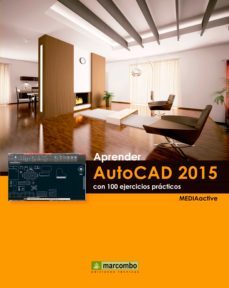 aprender autocad 2015 avanzado con 100 ejercicios practicos (ebook)-9788426729118