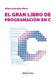 el gran libro de programacion en c (ebook)-alfons gonzalez perez-9788426739872