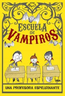 escuela de vampiros iv: una profesora espeluznante-9788427204218