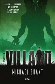 villano (serie monstruo 2)-michael grant-9788427212718