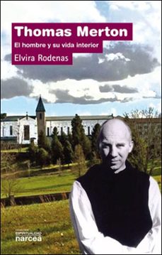 thomas merton: el hombre y su vida interior-9788427715318