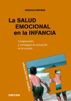 la salud emocional en la infancia-sonsoles perpiñan guerras-9788427719118