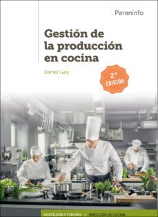 gestion de la produccion en cocina (2ª edicion) (ciclos formativos gs)-9788428341318