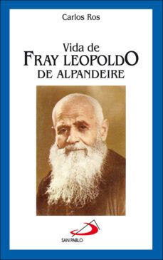vida de fray leopoldo de alpandeire (2ª ed)-9788428518918