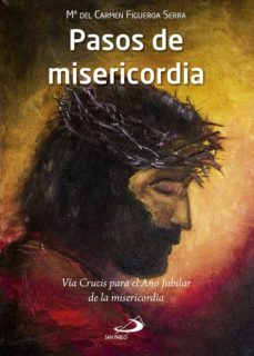 pasos de misericordia-mª del carmen figueroa serra-9788428549318