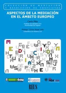 aspectos de la mediacion en el ambito europeo-carlo pilia-9788429021318