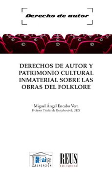 derechos de autor y patrimonio cultural inmaterial sobre las obras del folklore-9788429027518
