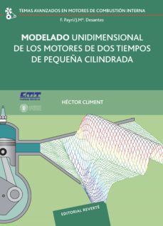 modelado unidimensional de los motores de dos tiempos de pequeña cilindrada-hector climent-9788429147018