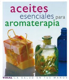 aceites esenciales para aromaterapia-9788430563418