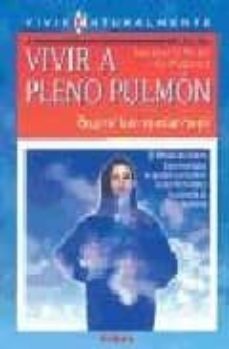 vivir a pleno pulmon-samarpan w. porzelt-ilse middendorf-9788430581818