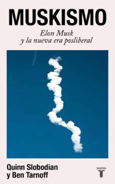 muskismo-quinn slobodian-9788430628018