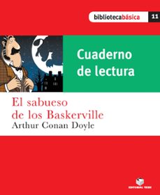 biblioteca basica 11. el sabueso de los baskerville (cuaderno)-9788430765218
