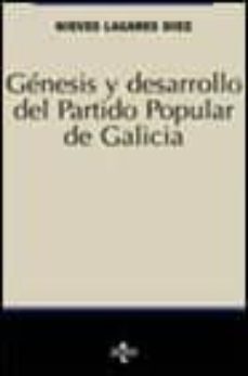 genesis y desarrollo del partido popular de galicia-nieves lagares diez-9788430933518