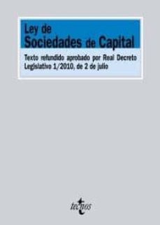 ley de sociedades de capital: texto refundido aprobado por real d ecreto legislativo 1/2010, de 2 de julio-9788430951918
