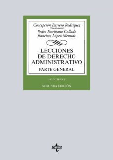 lecciones de derecho administrativo: parte general (vol. i) (2ª ed.)-9788430966318