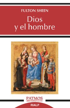 dios y el hombre-fulton sheen-9788432152818