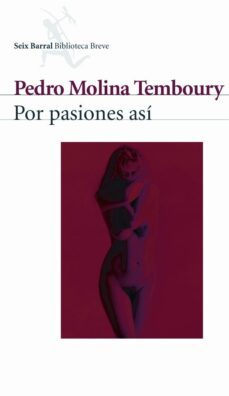 por pasiones asi-pedro molina temboury-9788432211218