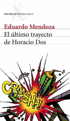 el ultimo trayecto de horacio dos (ebook)-eduardo mendoza-9788432291418