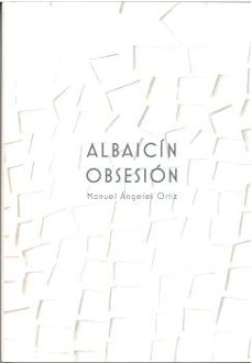 albaicin obsesion, manuel angeles ortiz-manuel angeles ortiz-9788433868718