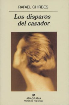 los disparos del cazador-rafael chirbes-9788433909718