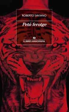 petó ferotge-roberto saviano-9788433915818
