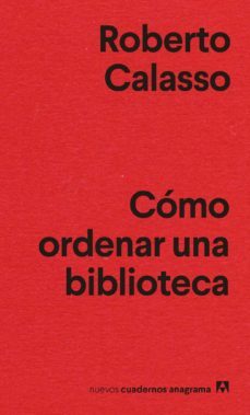 como ordenar una biblioteca (ebook)-roberto calasso-9788433942418