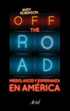 off the road. bienvenidos a la dolarocracia-9788434423718