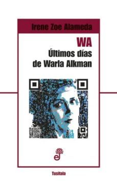 wa los ultimos dias de warla alkman-9788435010818