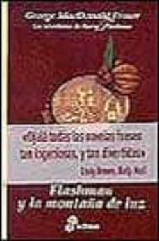 flashman y la montaña de luz-george macdonald fraser-9788435035118