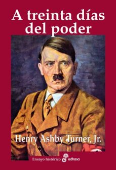 a treinta dias del poder (ebook)-henry ashby turner-9788435050418