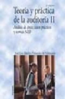 teoria y practica de la auditoria ii: analisis de areas, casos pr acticos y normas niif (3ª ed.)-9788436819618