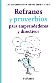 refranes y proverbios para emprendedores y directivos-9788436845518