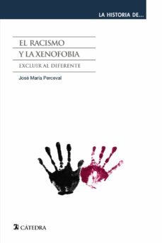 el racismo y la xenofobia-jose maria perceval-9788437631318