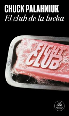 El club de la lucha / Fight Club by Chuck Palahniuk: 9788499088174