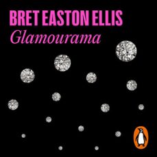 glamourama-bret easton ellis-9788439741718