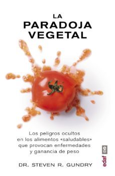 la paradoja vegetal (ebook)-steven r. gundry-9788441438118