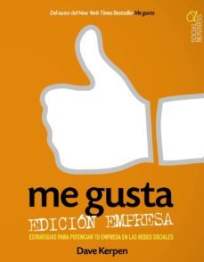 me gusta. estrategias para potenciar tu empresa en las redes soci ales-theresa braun-9788441533318