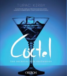 coctel: los secretos mas exclusivos-tupac kirby-9788441536418