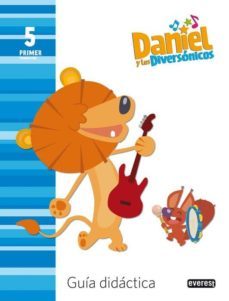 daniel y los diversonicos. 5 años. guia didactica-9788444174518