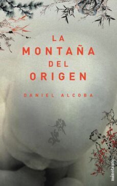 la montaña del origen-daniel alcoba-9788445074718